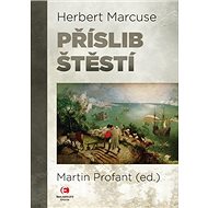 Příslib štěstí - Herbert Marcuse