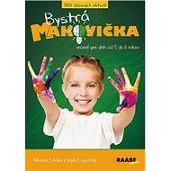 Bystrá makovička: 300 úžasných aktivít - 