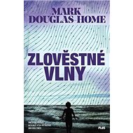 Zlověstné vlny - Mark Douglas-Home