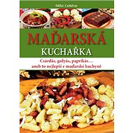 Maďarská kuchařka - Cséfalvay Ildikó