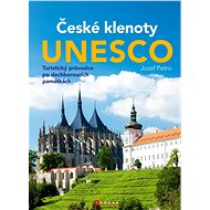 České klenoty UNESCO - Jozef Petro