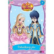 Regal Academy 4 Pohádkový ples - Iginio Straffi