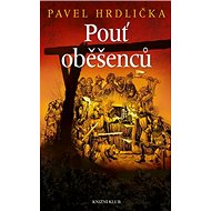 Pouť oběšenců - Pavel Hrdlička