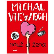 Muž a žena - Michal Viewegh