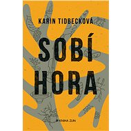 Sobí hora - Karin Tidbecková