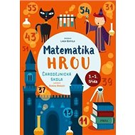 Matematika hrou Čarodějnická škola - Linda Bertola