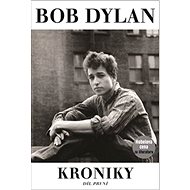Kroniky I. - Bob Dylan