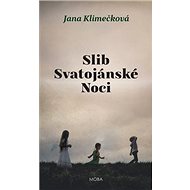 Slib Svatojánské Noci - Jana Klimečková