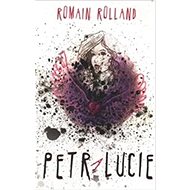 Petr a Lucie - Romain Rolland