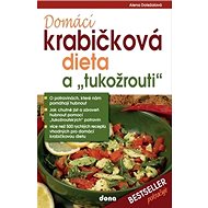 Domácí krabičková dieta a „tukožrouti“ - Alena Doležalová