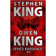 Spiace krásavice - Stephen King; Owen King