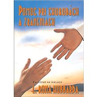 Pomoc pri chorobách a zraneniach - L. Ron Hubbard