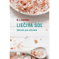 Liečivá soľ - Nikolaj Illarionovič Danikov