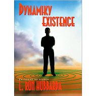 Dynamiky existence - L. Ron Hubbard