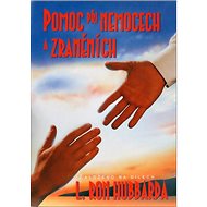 Pomoc při nemocech a zraněních - L. Ron Hubbard