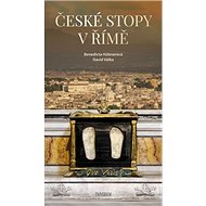 České stopy v Římě - David Válka; Benedicta Hübnerová