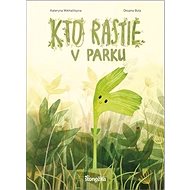 Kto rastie v parku - Kateryna Mikhalitsyna