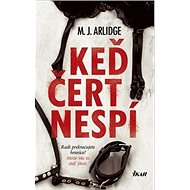 Keď čert nespí - M.J. Arlidge