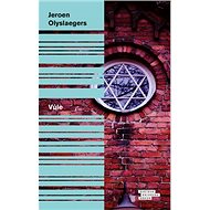 Vůle - Jeroen Olyslaegers