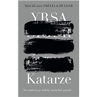 Katarze: třetí díl - Yrsa Sigurdardóttir