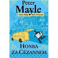 Honba za Cézannem - Peter Mayle; Paul Millar