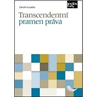 Transcendentní pramen práva - Zdeněk Koudelka