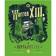 Warren XIII. a šeptající les - Tania del Rio