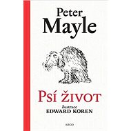 Psí život - Peter Mayle
