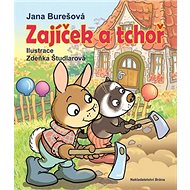 Zajíček a tchoř - Jana Burešová