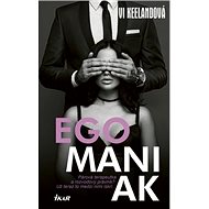 Egomaniak - Vi Keelandová