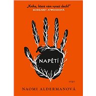 Napětí - Naomi Aldermanová