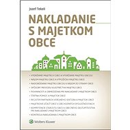 Nakladanie s majetkom obce - Jozef Tekeli