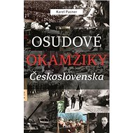 Osudové okamžiky Československa - Karel Pacner