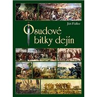 Osudove bitky dejín - Jiří Fidler