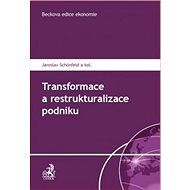 Transformace a restrukturalizace podniku - Jaroslav Schönfeld