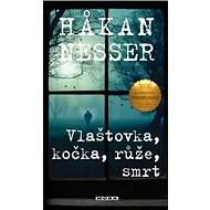 Vlaštovka, kočka, růže, smrt - Hâkan Nesser