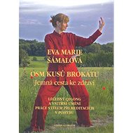 Osm kusů brokátu - Eva Marie Šámalová