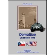 Domažlice: Osvobození 1945 - Bohuslav Balcar