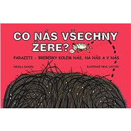 Co nás všechny žere? - Nicola Davies