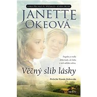 Věčný slib lásky - Janette Okeová