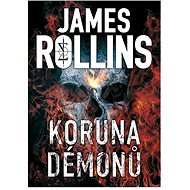 Koruna démonů - James Rollins