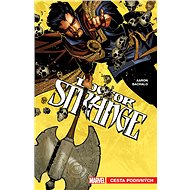 Doctor Strange 1: Cesty podivných - Jason Aaron
