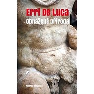 Obnažená příroda - Erri De Luca