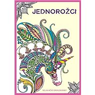 Jednorožci Relaxační omalovánky - 