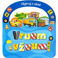Objevuj s námi! Vruum a vžuum! - 