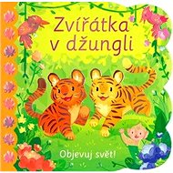 Zvířátka v džungli: Objevuj svět! - 