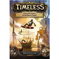 Timeless Zachránci nového času - Armand Baltazar