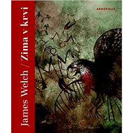Zima v krvi - James Welch
