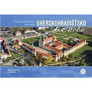 Uherskohradišťsko z nebe - Milan Paprčka