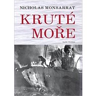 Kruté moře - Nicholas Monsarrat